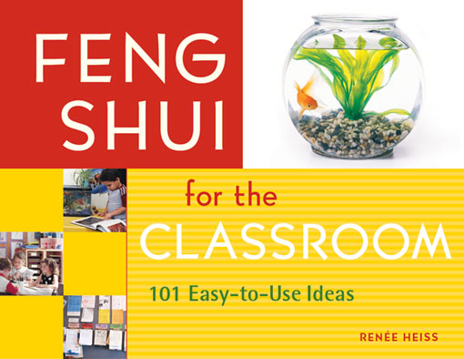 Cover image for Feng Shui for the Classroom